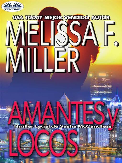 Title details for Amantes Y Locos by Melissa F. Miller - Available
